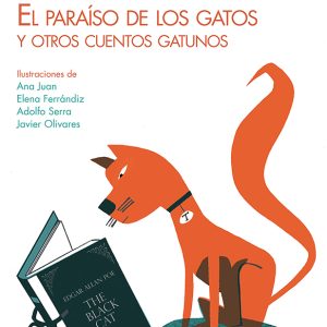 El paraíso de los gatos y otros cuentos gatunos