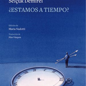 ¿Estamos a tiempo?