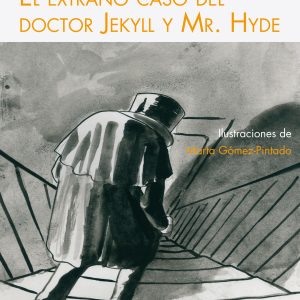 El extraño caso del doctor Jekyll y Mr. Hyde