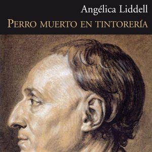 El sobrino de Rameau / Perro muerto en tintorería