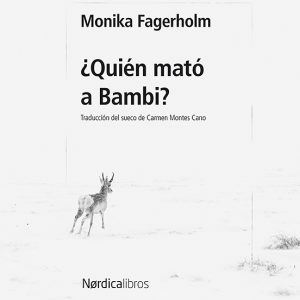 ¿Quién mató a Bambi?
