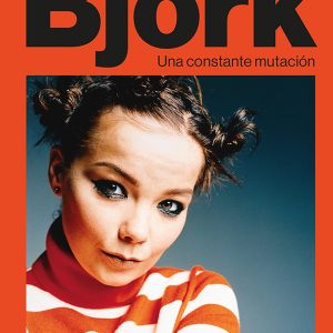 Björk: una constante mutación