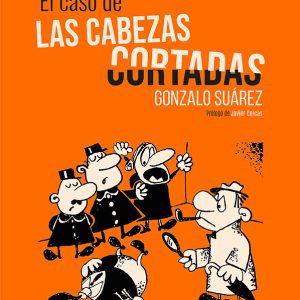 El caso de las cabezas cortadas