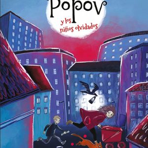 Radio Popov y los niños olvidados