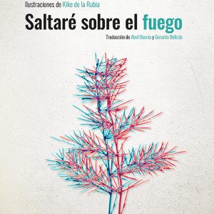 Saltaré sobre el fuego