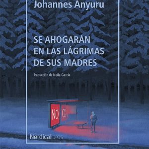 Se ahogarán en las lágrimas de sus madres