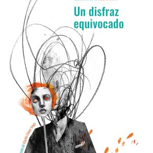 Un disfraz equivocado