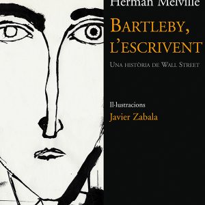Bartleby, l´escrivent