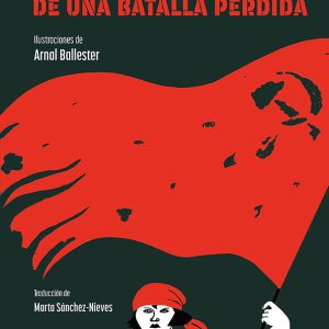 De una batalla perdida