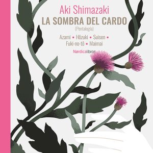 La sombra del cardo. Pentalogía