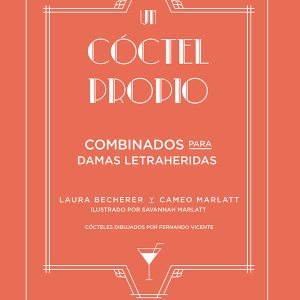 Un cóctel propio: combinados para damas letraheridas