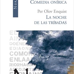 Comedia onírica / La noche de las tríbadas