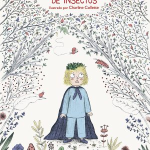 El pequeño cuidador de insectos