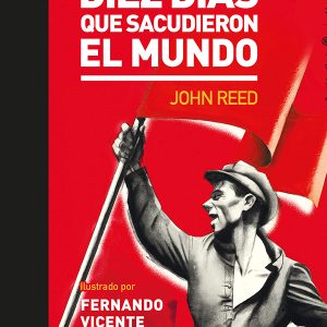 Diez días que sacudieron el mundo