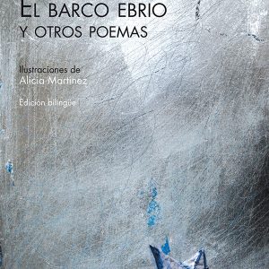 El barco ebrio y otros poemas