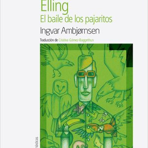 Elling. El baile de los pajaritos