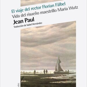 El viaje del rector Florial Fälbel