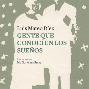 Gente que conocí en los sueños