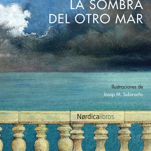 La sombra del otro mar (Edición rústica)