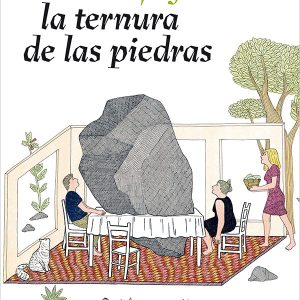 La ternura de las piedras