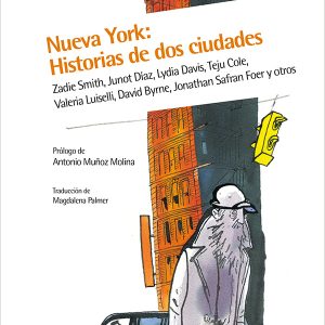 Nueva York: Historias de dos ciudades
