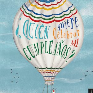 ¿Quién quiere celebrar mi cumpleaños?
